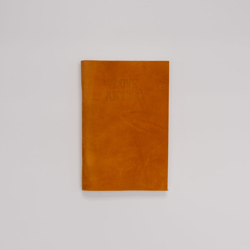 "Love Anyway" Leather Journal