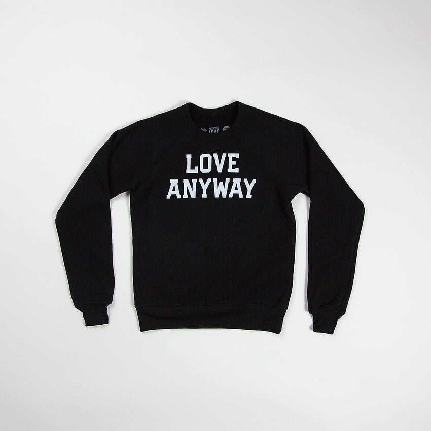"Love Anyway" Youth Sweatshirt - Black