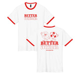 Better Together World and Soccer Staple Ringer Tee