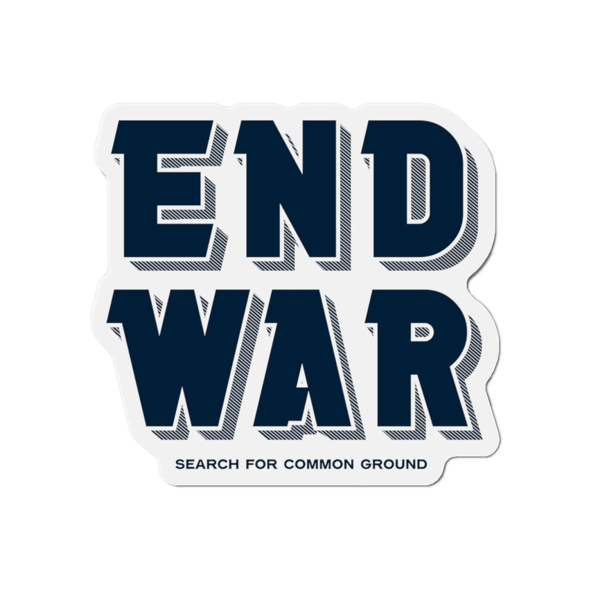 End War Die-Cut Magnet