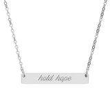 "Hold Hope" Engraved Horizontal Bar Necklace