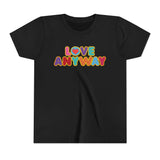 "Love Anyway" Brilliant Youth Short Sleeve Tee