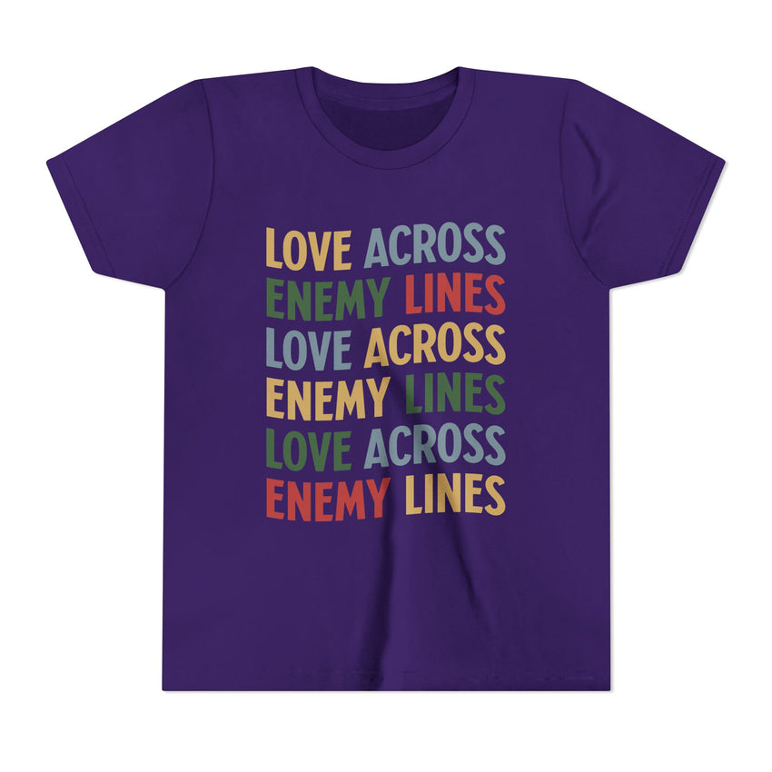 "Love Across Enemy Lines"  Youth Short Sleeve Tee