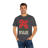 "Hold on to Hope" Poppy Unisex Garment-Dyed T-shirt