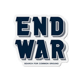 End War Die-Cut Magnet