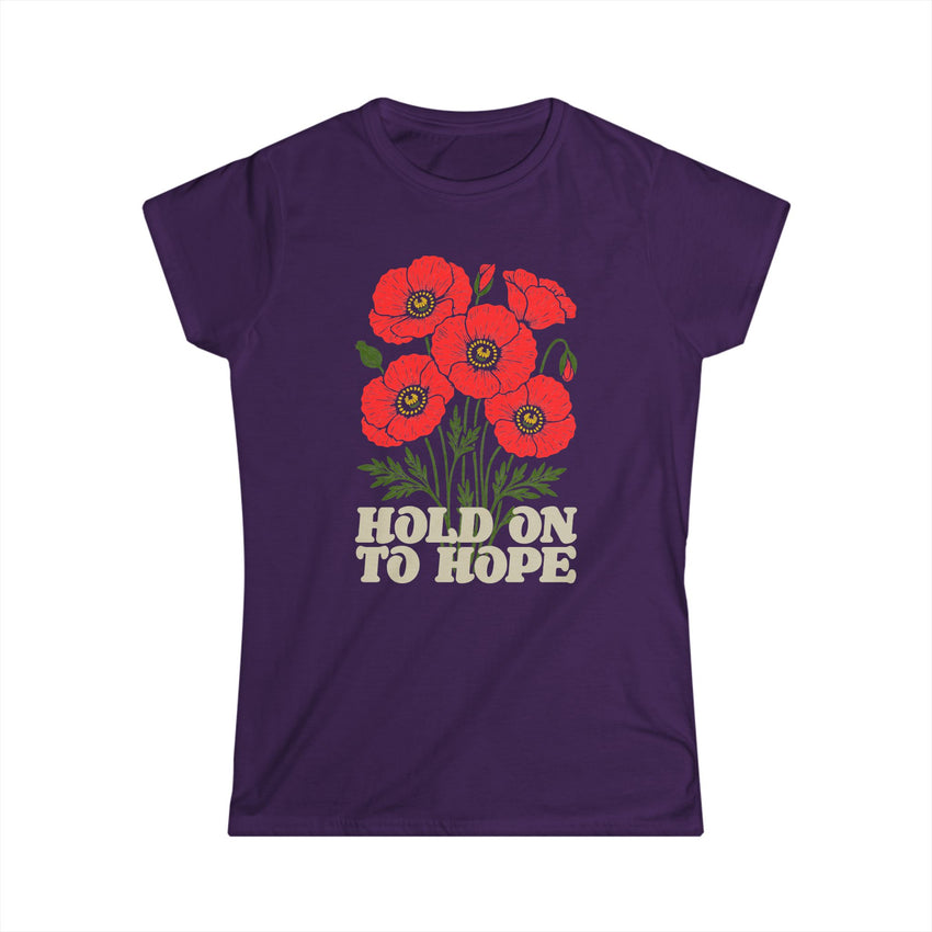 "Hold on to Hope" Poppy Women's Softstyle Tee