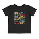 "Love Across Enemy Lines" Toddler Short Sleeve Tee