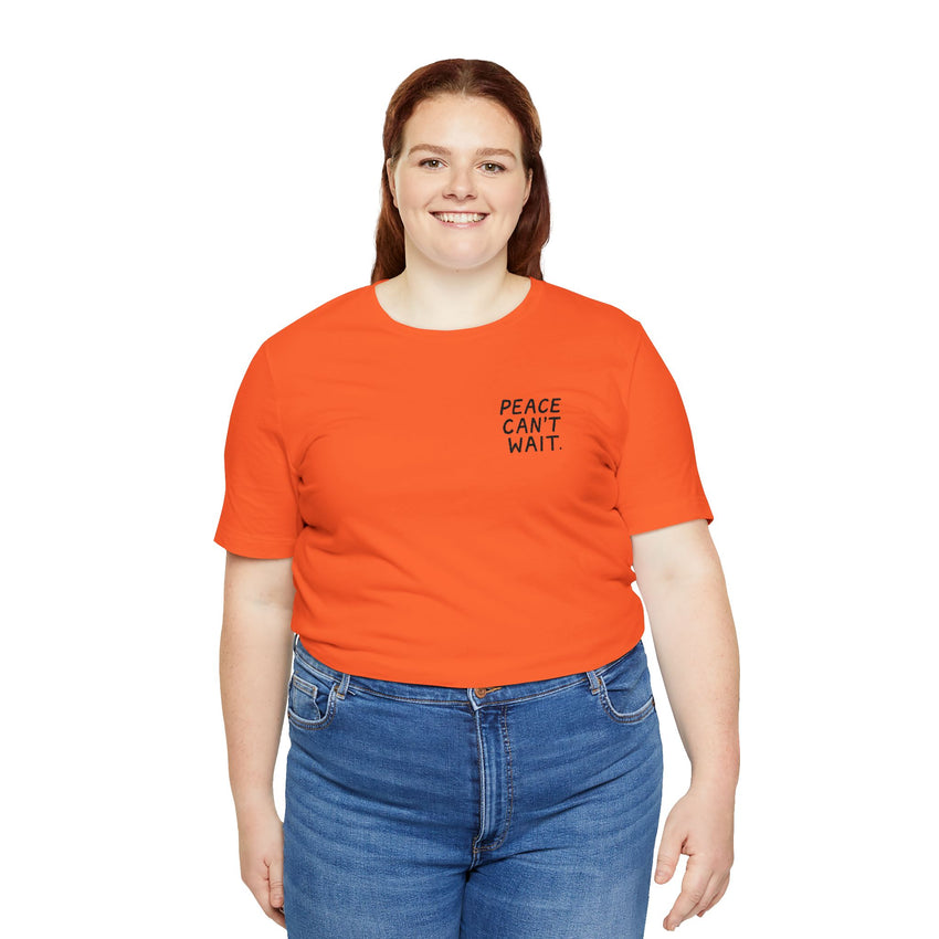 "Peace Can't Wait" Embroidered Unisex Jersey Short Sleeve Tee
