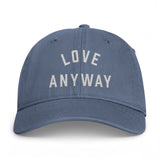 "Love Anyway" Embroidered Coastal Washed Cap