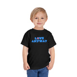 "Love Anyway" Heart Toddler Short Sleeve Tee