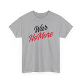 War No More Unisex Heavy Cotton Tee