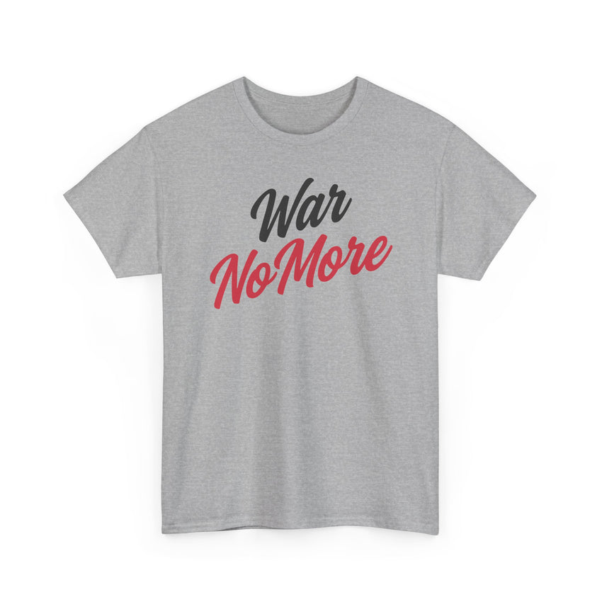 War No More Unisex Heavy Cotton Tee