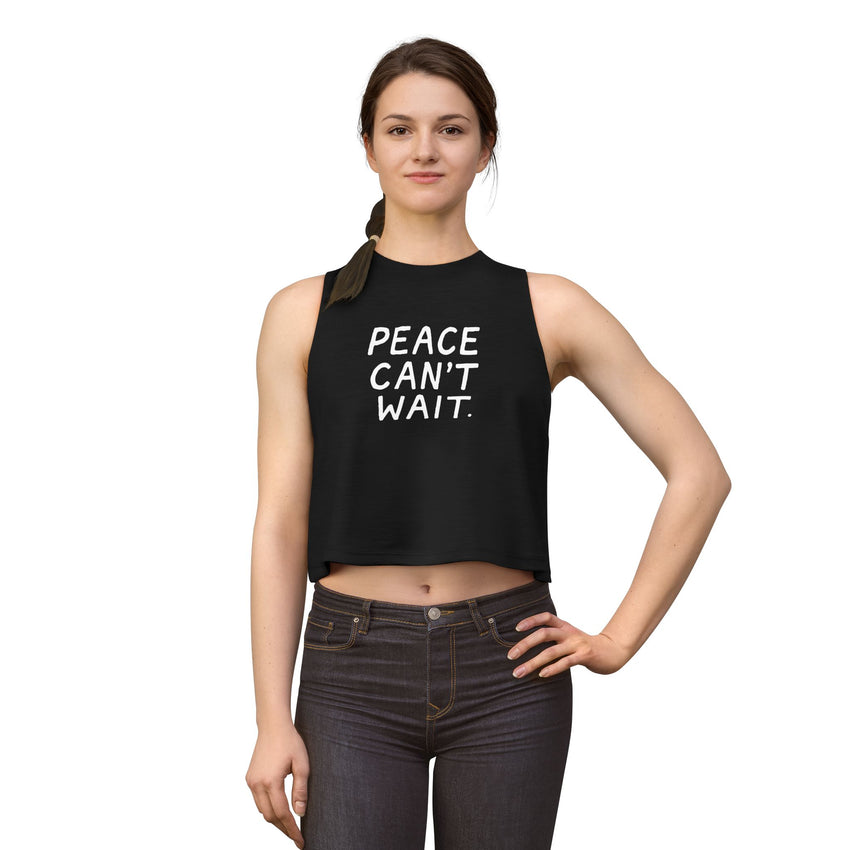 "Peace Can't Wait" Women's Crop Top