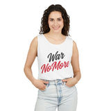 War No More Unisex Garment-Dyed Tank Top