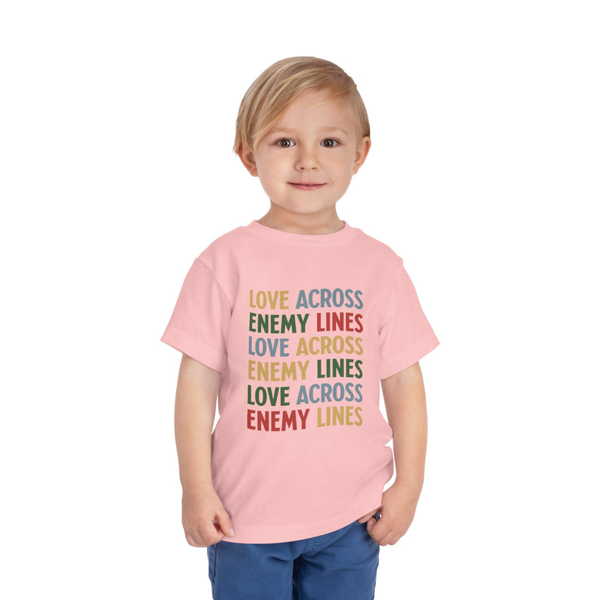 "Love Across Enemy Lines" Toddler Short Sleeve Tee
