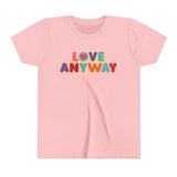 "Love Anyway" Brilliant Youth Short Sleeve Tee
