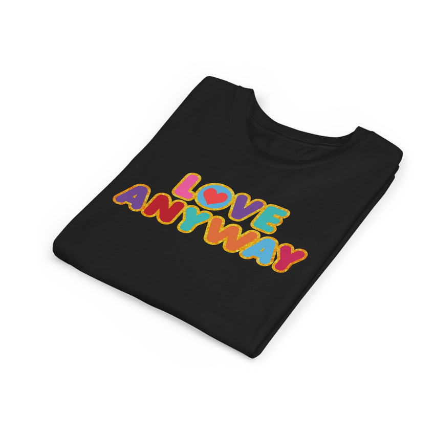 "Love Anyway" Brilliant Youth Short Sleeve Tee