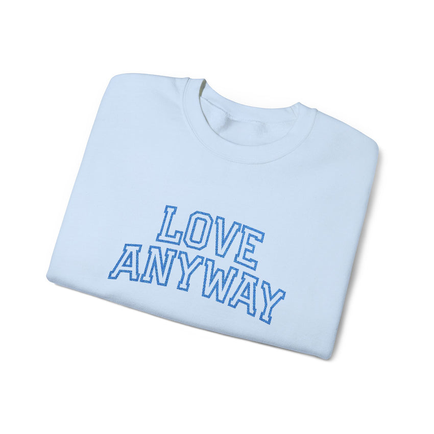 "Love Anyway"  Collegiate Royal Blue Embroidered Unisex Crewneck Sweatshirt