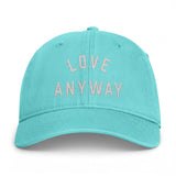 "Love Anyway" Embroidered Coastal Washed Cap