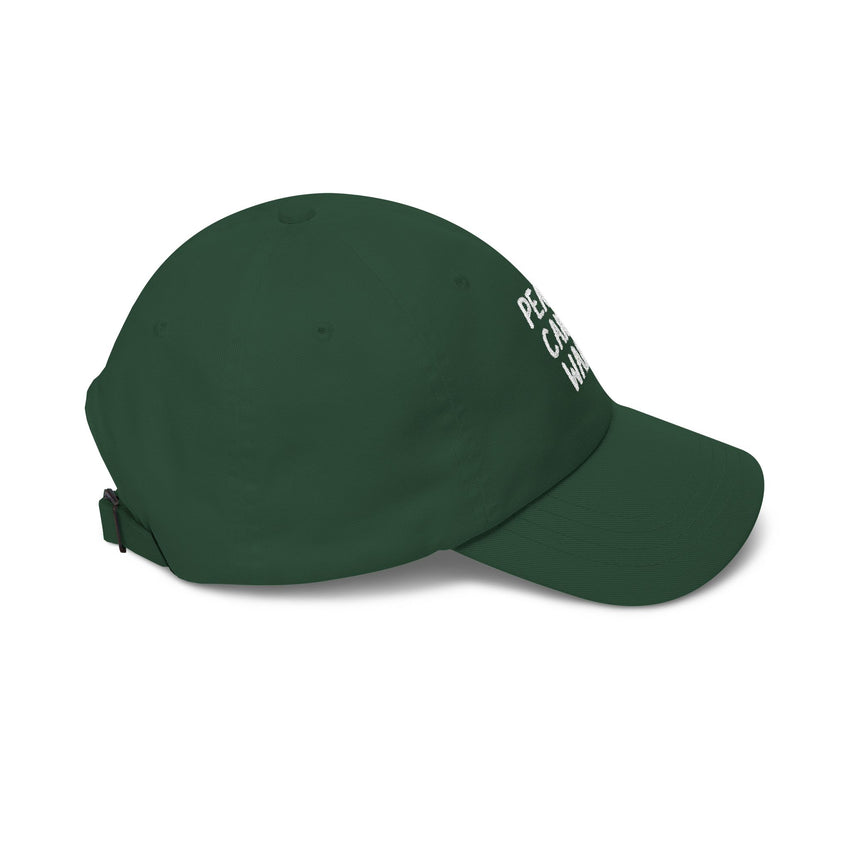 "Peace Can't Wait" Embroidered Classic Dad Cap