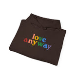 "Love Anyway" Pride Unisex Heavy Blend Hooded Sweatshirt