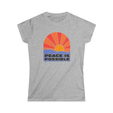 "Peace is Possible" Women's Softstyle Tee