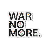 "War No More" Floral Die-Cut Magnet