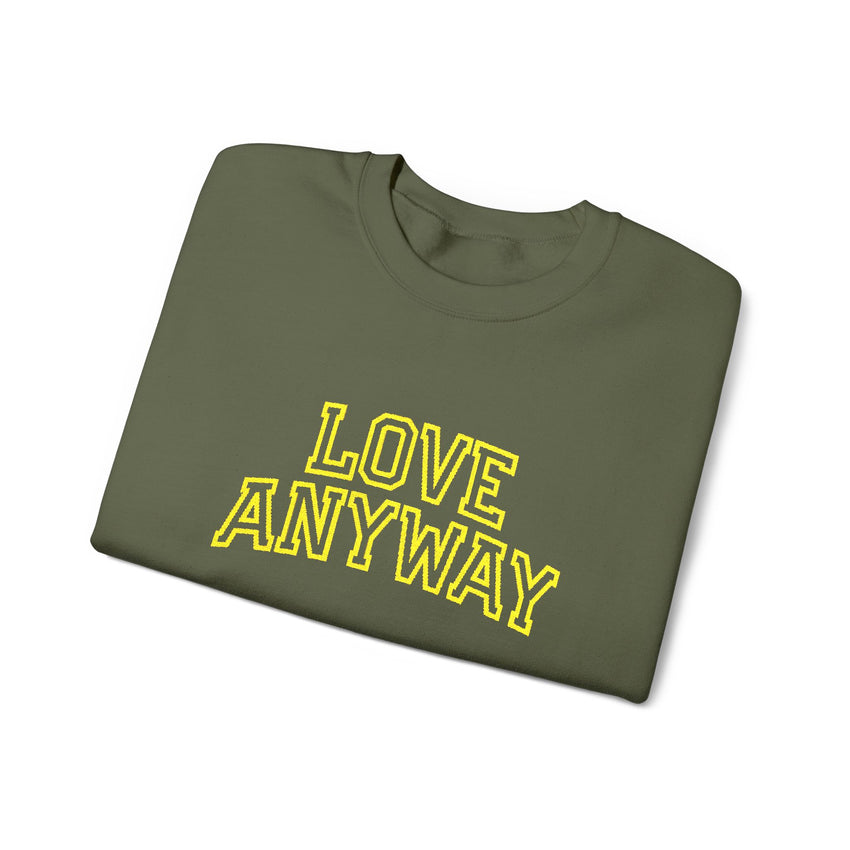 "Love Anyway"  Collegiate Gold Embroidered Unisex Crewneck Sweatshirt