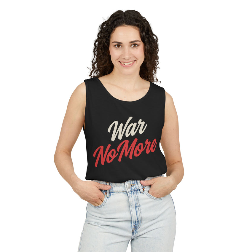 War No More Unisex Garment-Dyed Tank Top