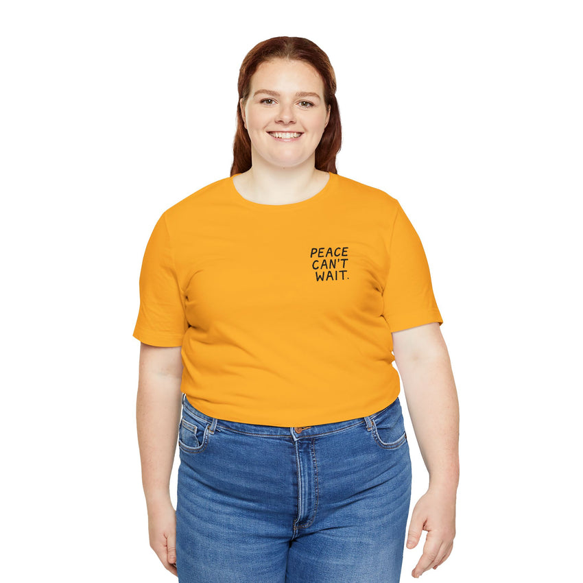 "Peace Can't Wait" Embroidered Unisex Jersey Short Sleeve Tee