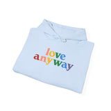 "Love Anyway" Pride Unisex Heavy Blend Hooded Sweatshirt