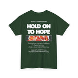 "Hold on to Hope" Double-Sided Unisex Heavy Cotton Tee