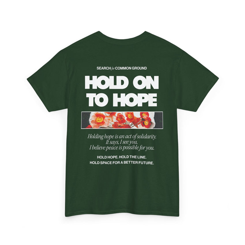 "Hold on to Hope" Double-Sided Unisex Heavy Cotton Tee