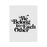 "We Belong to Each Other" Vintage Garden & House Banner