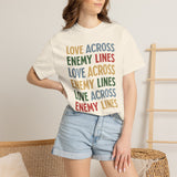 "Love Across Enemy Lines" Unisex Garment-Dyed T-shirt