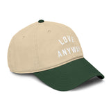 "Love Anyway" Embroidered Garment Washed Baseball Cap