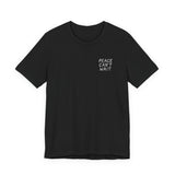 "Peace Can't Wait" Embroidered Unisex Jersey Short Sleeve T-Shirt