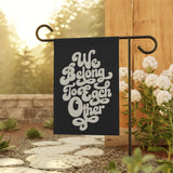 "We Belong to Each Other" Cream Garden & House Banner