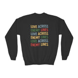 "Love Across Enemy Lines" Youth Crewneck Sweatshirt
