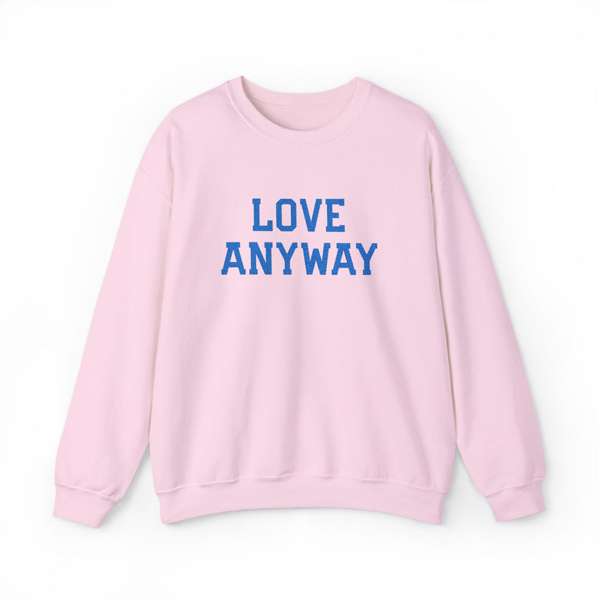 "Love Anyway"  Royal Blue Embroidered Unisex Crewneck Sweatshirt