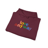 "Love Anyway" Pride Unisex Heavy Blend Hooded Sweatshirt