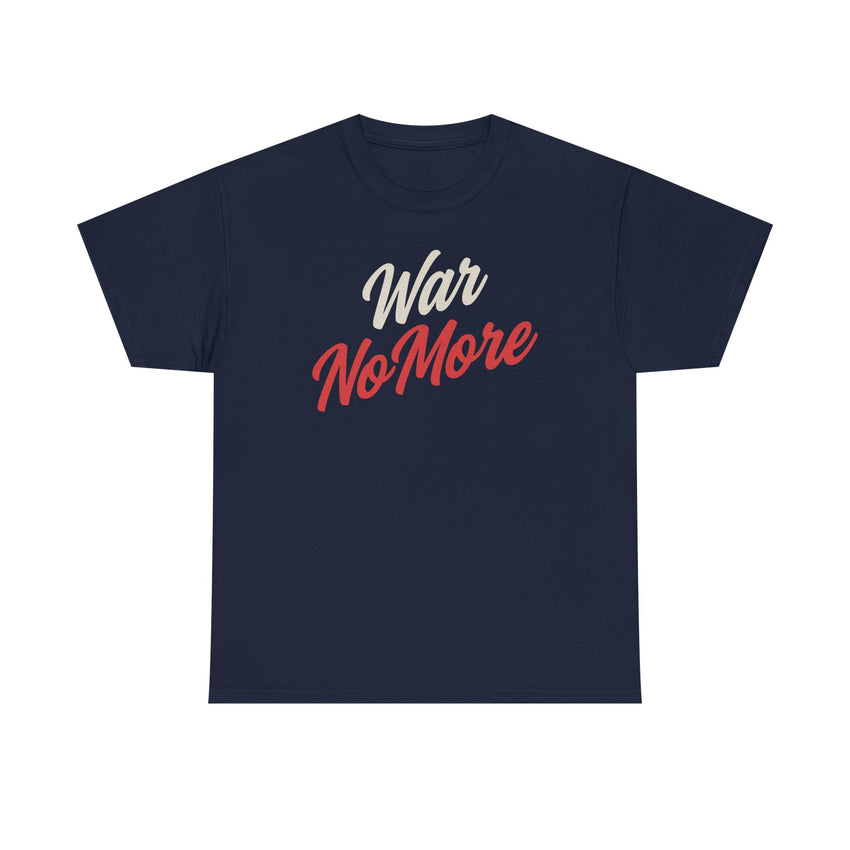 War No More Unisex Heavy Cotton Tee