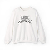 "Love Anyway"  Collegiate Black Embroidered Unisex Crewneck Sweatshirt