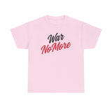 War No More Unisex Heavy Cotton Tee
