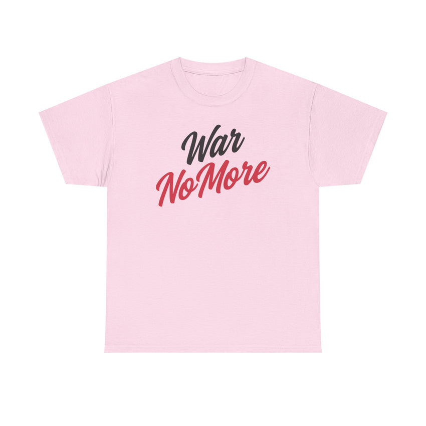 War No More Unisex Heavy Cotton Tee