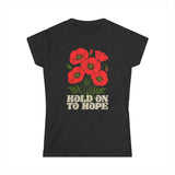 "Hold on to Hope" Poppy Women's Softstyle Tee