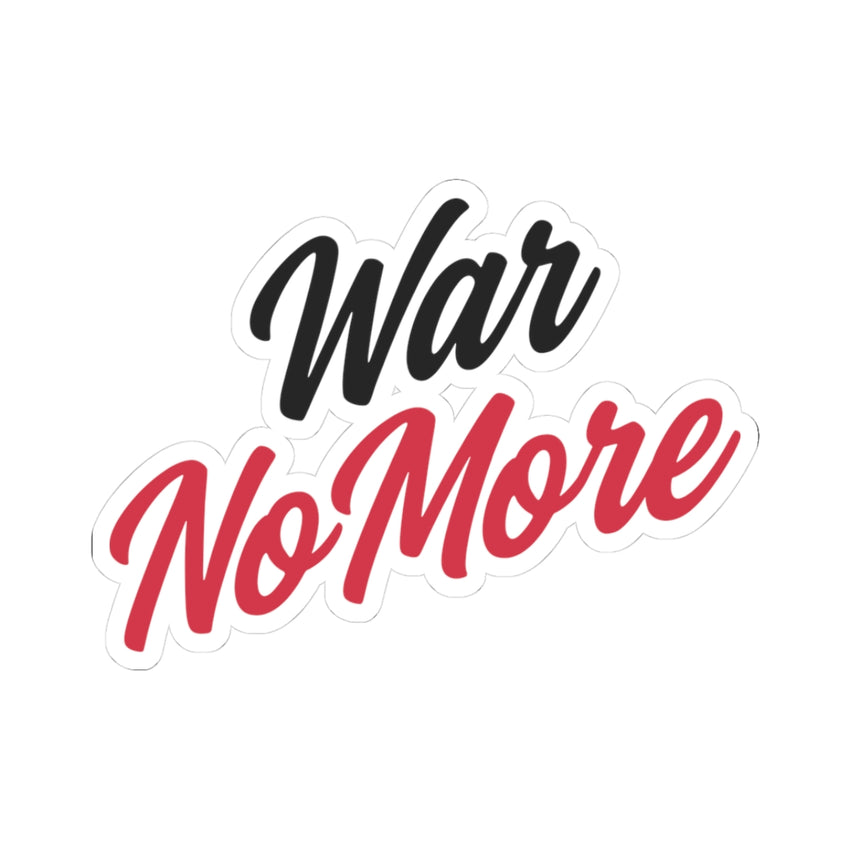 War No More Kiss-Cut Sticker