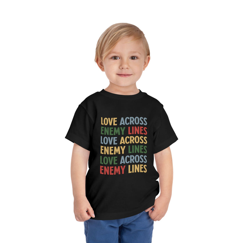 "Love Across Enemy Lines" Toddler Short Sleeve Tee