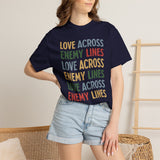 "Love Across Enemy Lines" Unisex Garment-Dyed T-shirt
