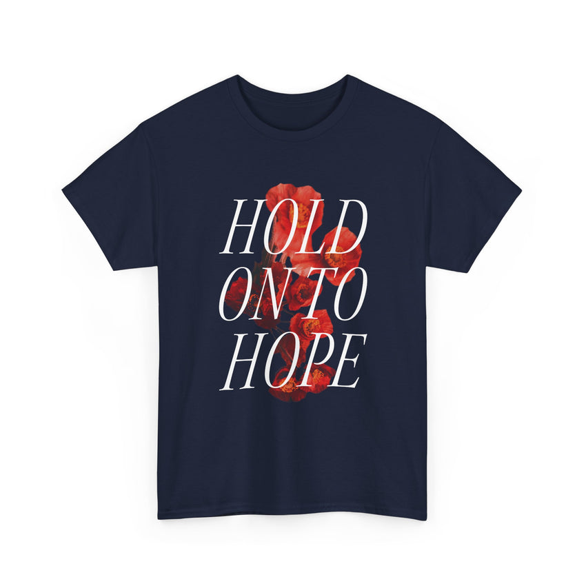 "Hold on to Hope" Unisex Heavy Cotton Tee
